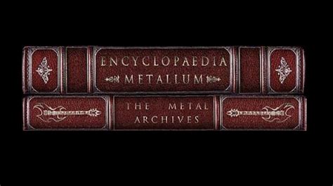 encyclopaedia metallum the metal archives|encyclopedia metallum forum.